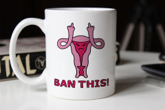 Ban This Coffee Mug
