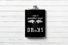 I Think My Guardian Angel Drinks Flask